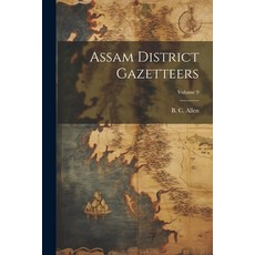 (英文圖書) Assam District Gazetteers; Volume 9 平裝版, Legare Street Press, 英文