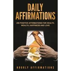 (英文圖書) Daily Affirmations: 250 Positive Affirmations for Health Wealth Happiness and Love 精裝版, Bravex Publications, 英文