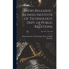 (英文圖書) [News Releases] / Illinois Institute of Technology Dept. of Public Relations.; Sep 1953 - Oc... 精裝版, Hassell Street Press, 英文