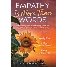 (英文圖書) Empathy Is More Than Words: Introducing Groundbreaking Tools for NeuroDivergent Relationships 平裝版, Independently Published, 英文