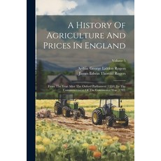 (英文圖書) A History Of Agriculture And Prices In England: From The Year After The Oxford Parliament (12... 平裝版, Legare Street Press, 英文