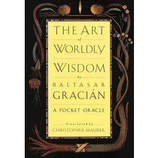 (英文圖書) The Art of Worldly Wisdom: A Pocket Oracle 精裝版, Crown Currency, 英文