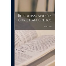 (英文圖書) Buddhism and its Christian Critics 平裝版, Legare Street Press, 英文