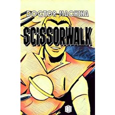 (英文圖書)Scissorwalk 平裝版, Independently Published, 英文