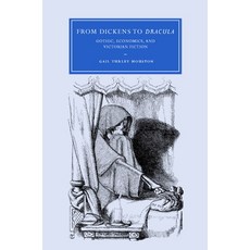 (英文圖書) From Dickens to Dracula: Gothic Economics and Victorian Fiction 精裝版, Cambridge University Press, 英文