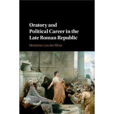(英文圖書) Oratory and Political Career in the Late Roman Republic 平裝版, Cambridge University Press, 英文