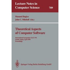 (英文圖書) Theoretical Aspects of Computer Software: International Symposium Tacs '94 Sendai Japan Apr... 平裝版, Springer, 英文