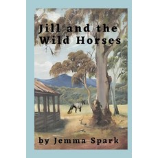 (英文圖書) Jill and the Wild Horses 平裝版, Epona Publishing, 英文