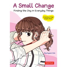 (英文圖書) A Small Change: Finding the Joy in Everyday Things (a Coming-Of-Age Graphic Novel) 平裝版, Tuttle Publishing, 英文