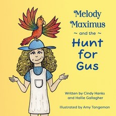 (英文圖書)Melody Maximus and the Hunt for Gus 平裝版, Independently Published, 英文