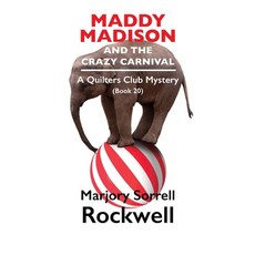 (英文圖書) Maddy Madison and the Crazy Carnival' A Quilter's Club Mystery #20 平裝版, Absolutely Amazing eBooks, 英文