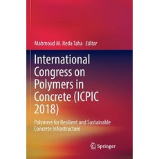 (英文圖書) International Congress on Polymers in Concrete (Icpic 2018): Polymers for Resilient and Susta... 平裝版, Springer, 英文