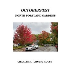 (英文圖書) OctoberFest: North Portland Gardens 平裝版, Lulu.com, 英文