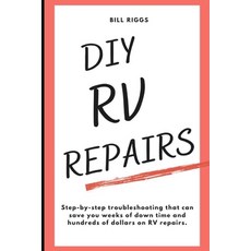 (英文圖書) DIY RV Repairs 平裝版, Independently Published, 英文