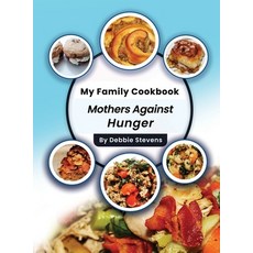 (英文圖書) My Family Cookbook: Mothers Against Hunger 精裝版, Ebooks2go Inc, 英文
