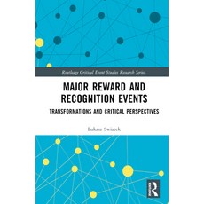 (英文圖書) Major Reward and Recognition Events: Transformations and Critical Perspectives 精裝版, Routledge, 英文