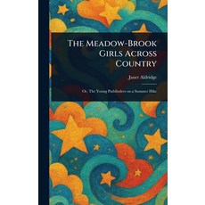 (英文圖書)The Meadow-Brook Girls Across Country 精裝版, Anson Street Press, 英文