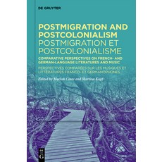 (英文圖書) Postmigration and Postcolonialism / Postmigration Et Postcolonialisme: Comparat... 精裝版, de Gruyter, 英文