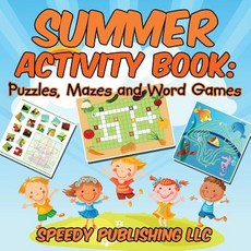 (英文圖書)Summer Activity Book: Puzzles Mazes and Word Games 平裝版, Speedy Publishing Books, 英文