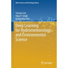 (英文圖書) Deep Learning for Hydrometeorology and Environmental Science 平裝版, Springer, 英文