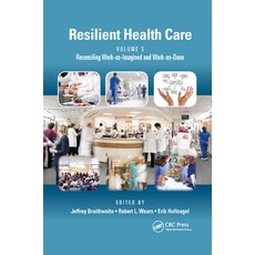 (英文圖書) Resilient Health Care Volume 3: Reconciling Work-as-Imagined and Work-as-Done 平裝版, CRC Press, 英文