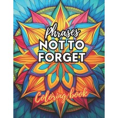 (英文圖書) Phrases not to forget 平裝版, Independently Published, 英文