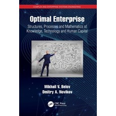 (英文圖書) Optimal Enterprise: Structures Processes and Mathematics of Knowledge Technology and Human ... 平裝版, CRC Press, 英文