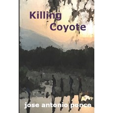 Killing Coyote 平裝版, Independently Published, 英文