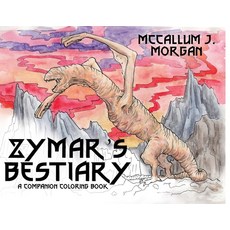 (英文圖書) Zymar's Bestiary 平裝版, McCallum J. Morgan, 英文