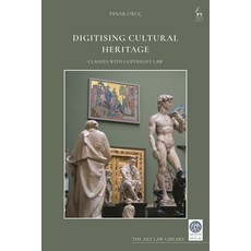 (英文圖書) Digitising Cultural Heritage: Clashes with Copyright Law 精裝版, Hart Publishing, 英文