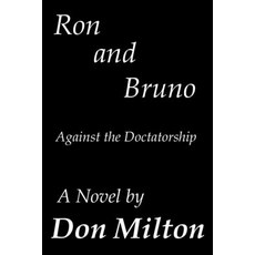 (英文圖書) Ron and Bruno: Against the Doctatorship 平裝版, Publisher's Agent, 英文