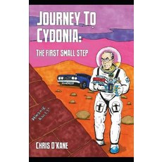 (英文圖書) Journey to Cydonia! 平裝版, Independently Published, 英文