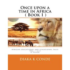 (英文圖書) Once upon a time in Africa: A Telico 平裝版, Createspace Independent Pub..., 英文