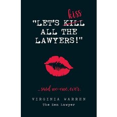 (英文圖書) Let's Kiss All The Lawyers...Said No One Ever!: How Conflict Can Benefit You 平裝版, Zen Publishing, 英文