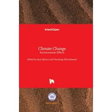 (英文圖書) Climate Change: Socioeconomic Effects 精裝版, Intechopen, 英文