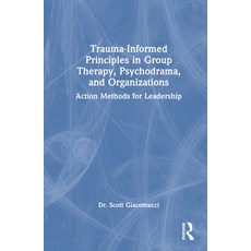 (英文圖書) Trauma-Informed Principles in Group Therapy Psychodrama and Organizations: Action Methods f... 精裝版, Routledge, 英文