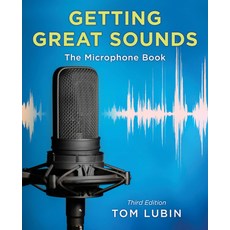 (英文圖書) Getting Great Sounds: The Microphone Book Third Edition 平裝版, Rowman & Littlefield Publis..., 英文