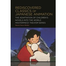 (英文圖書) Rediscovered Classics of Japanese Animation: The Adaptation of Children's Novels Into the 'Wo... 精裝版, Bloomsbury Academic, 英文