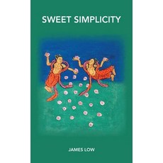(英文圖書) Sweet simplicity: Mahamudra doha songs 精裝版, Simply Being, 英文