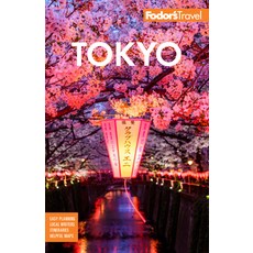 (英文圖書) Fodor's Tokyo: With Side Trips to Mt. Fuji Hakone and Nikko 平裝版, Fodor's Travel Publications, 英文