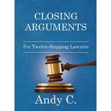 (英文圖書) Closing Arguments: For Twelve-Stepping Lawyers 精裝版, Richcrooks Enterprises (200..., 英文