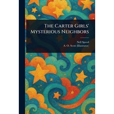 (英文圖書)The Carter Girls' Mysterious Neighbors 平裝版, Anson Street Press, 英文