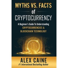 (英文圖書) Myths Vs. Facts Of Cryptocurrency 精裝版, King of Kings Publishing, 英文