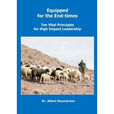 (英文圖書) Equipped for the End-Times: Ten Vital Principles for High Impact Leadership 平裝版, Tsurtsina Publications, 英文