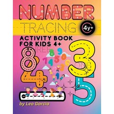 (英文圖書) Numbers Tracing Activity Book For Kids 4+ Boys and Girls: Fun Kids Number Tracing Activity Bo... 平裝版, Lulu.com, 英文