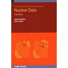 (英文圖書) Nuclear Data: A primer 精裝版, IOP Publishing Ltd, 英文