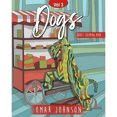 Dogs Adult Coloring Book Vol. 3 平裝版, Independently Published, 英文
