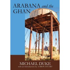 (英文圖書) ARABANA and the GHAN 平裝版, Connor Court Publishing Pty..., 英文