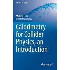 (英文圖書) Calorimetry for Collider Physics an Introduction 精裝版, Springer, 英文