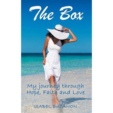 The Box: My Journey Through Hope Faith and Love 精裝版, Archway Publishing, 英文